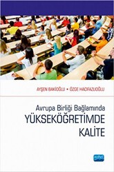Avrupa Birliği Bağlamında Yükseköğretimde Kalite - Nobel Akademik Yayıncılık