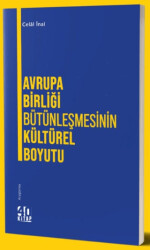 Avrupa Birliği Bütünleşmesinin Kültürel Boyutu - 40 Kitap
