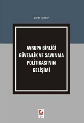 Avrupa Birliği Güvenlik ve Savunma Politikası`nın Gelişimi - 1