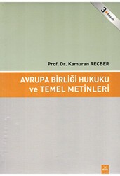 Avrupa Birliği Hukuku ve Temel Metinleri - Dora Basım Yayın