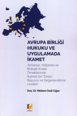 Avrupa Birliği Hukuku ve Uygulamada İkamet - 1