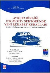 Avrupa Birliği Otomotiv Sektöründe Yeni Rekabet Kuralları - Ekin Basım Yayın