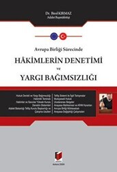 Avrupa Birliği Sürecinde Hakimlerin Denetimi ve Yargı Bağımsızlığı - 1