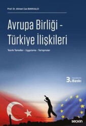 Avrupa Birliği – Türkiye İlişkileri - 1