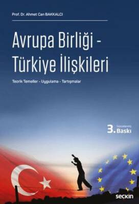 Avrupa Birliği – Türkiye İlişkileri - 1