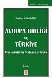 Avrupa Birliği ve Türkiye - Ekin Basım Yayın