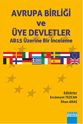 Avrupa Birliği ve Üye Deletler AB15 Üzerine Bir İnceleme - 1