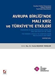 Avrupa Birliğinde Mali Kriz ve Türkiye`ye Etkileri - Seçkin Yayıncılık