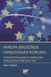 Avrupa Birliğinde Ombudsman Kurumu: Siyasi Bütünleşme ve Genişleme Çerçevesinde Bir İnceleme - Siyasal Kitabevi - Akademik Kitaplar