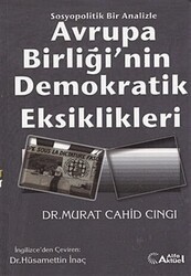 Avrupa Birliği’nin Demokratik Eksiklikleri - Alfa Aktüel Yayınları