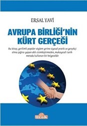 Avrupa Birliği`nin Kürt Gerçeği - Ulak Yayıncılık