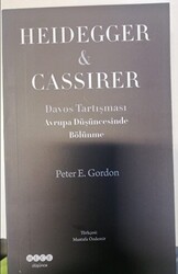 Avrupa Düşüncesinde Bölünme Heidegger - Cassirer - Hece Yayınları