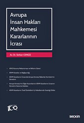 Avrupa İnsan Hakları Mahkemesi Kararlarının İcrası - Seçkin Yayıncılık