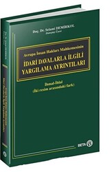 Avrupa İnsan Hakları Mahkemesinin İdari Davalarla İlgili Yargılama Ayrıntıları - 1