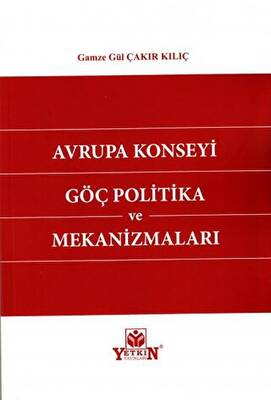 Avrupa Konseyi Göç Politika ve Mekanizmaları - 1