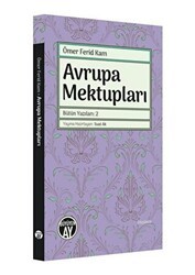 Avrupa Mektupları - Bütün Yazıları 2 - Büyüyen Ay Yayınları
