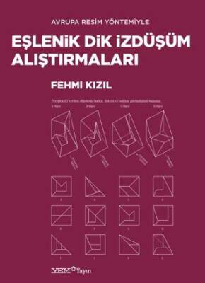 Avrupa Resim Yöntemiyle Eşlenik Dik İzdüşüm Alıştırmaları - 1
