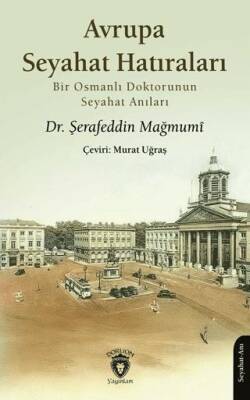 Avrupa Seyahat Hatıraları - 1