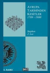 Avrupa Tarihinden Kesitler 1789-1980 - Dost Kitabevi Yayınları