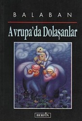 Avrupa’da Dolaşanlar - Berfin Yayınları