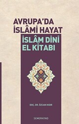 Avrupa`da İslami Hayat - Semerkand Yayınları