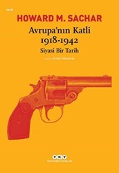 Avrupa’nın Katli 1918 -1942 Siyasi Bir Tarih - Yapı Kredi Yayınları
