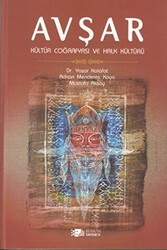 Avşar - Kültür Coğrafyası ve Halk Kültürü - Berikan Yayınevi