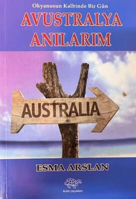 Avustralya Anılarım - 1