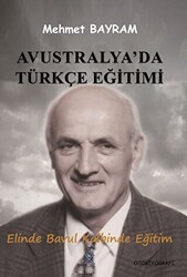 Avustralya`da Türkçe Eğitimi - Paradigma Akademi Yayınları