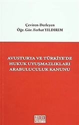 Avusturya ve Türkiye`de Hukuk Uyuşmazlıkları Arabuluculuk Kanunu - On İki Levha Yayınları