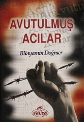 Avutulmuş Acılar - Ravza Yayınları