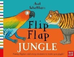 Axel Scheffler`s Flip Flap Jungle - Nosy Crow