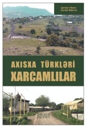Axısxa Türkləri Xarcamlılar - Astana Yayınları