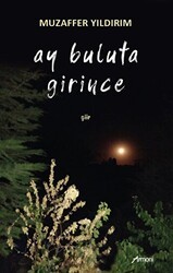 Ay Buluta Girince - Armoni Yayıncılık