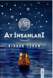 Ay İnsanları - İkinci Adam Yayınları