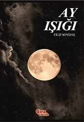 Ay Işığı - Çıra Çocuk Yayınları
