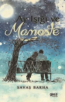 Ay Işığı ve Mamoste - 1
