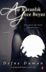 Ay Karanlık Gece Beyaz - Cinius Yayınları