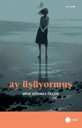 Ay Üşüyormuş - Red Yayınları