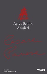 Ay ve Şenlik Ateşleri - Can Yayınları