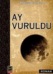 Ay Vuruldu - Babıali Kitaplığı