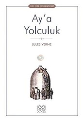 Ay’a Yolculuk - 1001 Çiçek Kitaplar