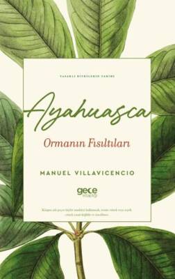 Ayahuasca Ormanın Fısıltıları - 1