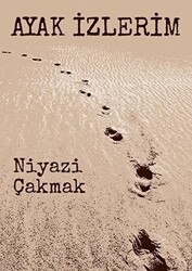 Ayak İzlerim - Tunç Yayıncılık