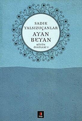 Ayan Beyan Bütün Öyküleri 5 - 1