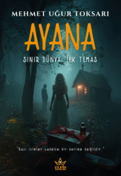 Ayana – Sınır Dünya: İlk Temas - Elpis Yayınları