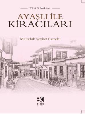 Ayaşlı İle Kiracıları - 1