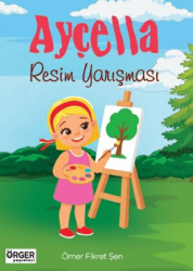 Ayçella Resim Yarışması - Örger Yayınları
