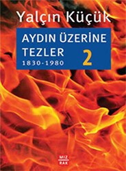 Aydın Üzerine Tezler 2 - Mızrak Yayıncılık