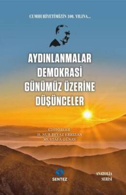 Aydınlanmalar Demokrasi Günümüz Üzerine Düşünceler - 1